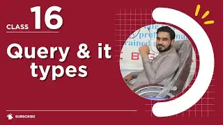 Lesson 16|  Different types of Query