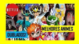 ANIMES DUBLADOS DA NETFLIX