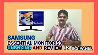 SAMSUNG MONITOR-ESSENTIAL MONITOR S3 22 INCHES IPS PANEL FULL HD UNBOXING AND REVIEW