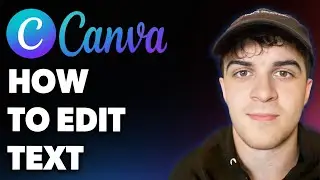 How to Edit Text in Canva (Full 2025 Guide)