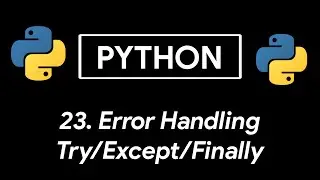 Python Try/Except Statement Error Handling Python Tutorial 23