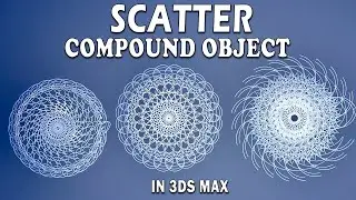 Scatter Compound  Object in 3ds Max | Create Beautiful Design