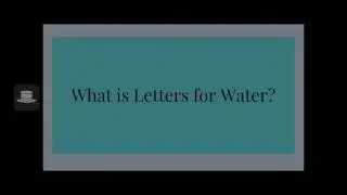 Letters for Water