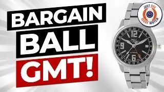 Six Reasons Why This Ball GMT Is SO CHEAP!