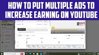 How To Put Multiple Ads In Youtube Video | Add More Ads in Youtube Videos | Midroll Ads Youtube