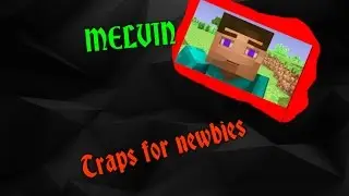 Ловушка для нубов (Traps for newbies) #1
