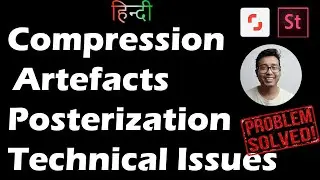 How to avoid Compression artefact, posterization or Technical issues rejections SS/ AdobeS.
