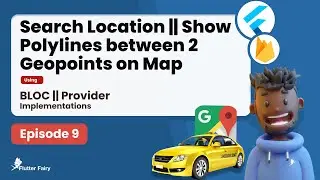 Search Location & Show Polylines between 2 GeoPoints on Map; Flutter Taxi-App