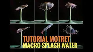 WATER DROP PHOTOGRAPHY I TUTORIAL I WATER SPLASH PHOTOGRAPHY