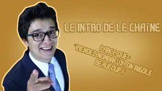 Le Intro De Le Chaîne - MathiasDame