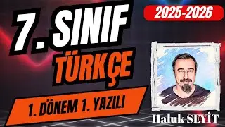 7TH GRADE TURKISH - 1ST TERM 1ST WRITTEN EXAM ( PREPARATION FOR WRITTEN EXAM I 2025 - 2026 )