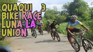 QUAQUI #3 BIKE RACE LUNA LA UNION