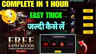 HOW TO GET FREE EVO ACCESS FAST IN FREE FIRE || FREE EVO ACCESS EVENT COMPLETE TRICK
