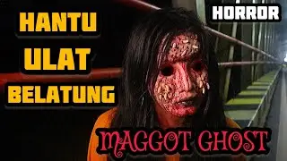 HANTU ULAT BELATUNG | DINGDONG | FILM HOROR PENDEK | Maggot ghost | HORROR SHORT MOVIE