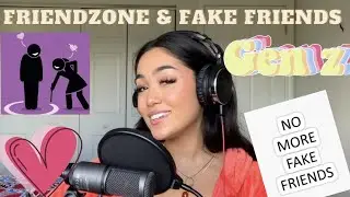 Sahar Speaks: FRIENDZONE & FAKE FRIENDS