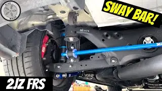 WHY + HOW to Install Aftermarket Sway Bar [2JZ FRS pt 11]