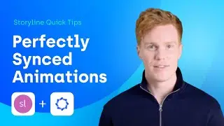 How to Perfectly Sync Animations in Storyline