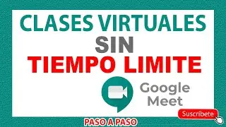 CLASES VIRTUALES como USAR google MEET