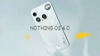 Nothing OS 4.0: Let your mind flow