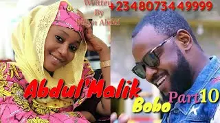 Abdul'Malik Bobo Part 10 January 19/2020