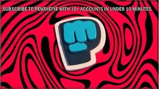 How to Create Multiple Youtube Channels to Subscribe to PewDiePie