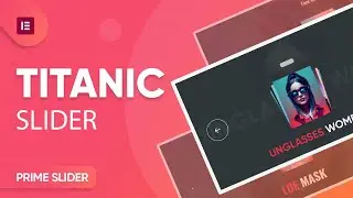 How To Use Titanic Slider Pro Widget In Elementor | Amazing Slider Widget