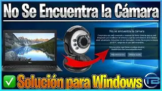 ERROR THE CAMERA IS NOT FOUND in WINDOWS 10 - Solution to the 0xA00F4244 to activate webcam.
