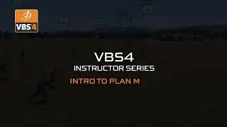 VBS4 Instructor Series - Intro to Plan Mode