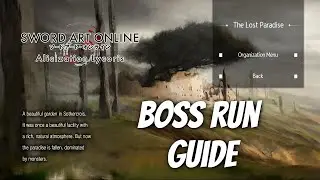 SAO: Alicization Lycoris | The Lost Paradise Boss Run Guide