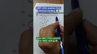 chemical bonding question from NEET 2024 ✅ || #shorts #study #neet #neet2025 #chemistry