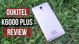 Oukitel K6000 Plus Review | Huge battery lovers faithful companion 6080mAh