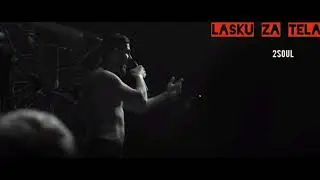 2SOUL - LÁSKU ZA TĚLA