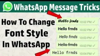 How to change Text Message format In WhatsApp Without Using Any App | WhatsApp Message Tricks