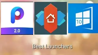 Best Launchers🔥🔥