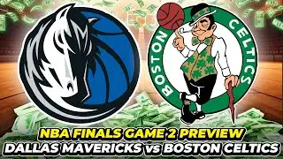 NBA Finals 2024 | Mavericks vs Celtics, Game 2 | Expert Picks and Predictions 🏀