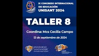 TALLER 8 UNISANT 2024