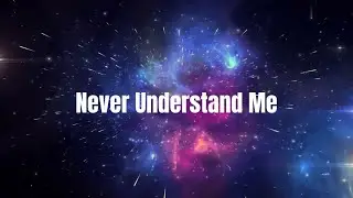 Never Understand Me Lyrics - Juice WRLD ft XXXtentacion Prod By Xvny x SpaceCore
