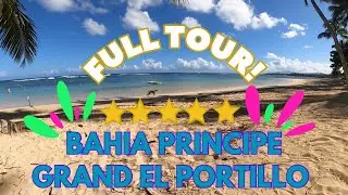 Bahia Pincipe Grand El Portillo Full Resort Tour