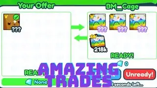 👾Cool Huges!👾 - *Trading Montage #3* | Pet Sim X