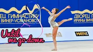#312 Until we go down || Music for rhythmic gymnastics