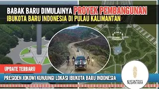 BABAK BARU PEMBANGUNAN IBUKOTA BARU INDONESIA DI KALIMANTAN