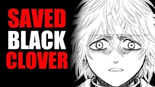 How One Chapter Saved Black Clover!