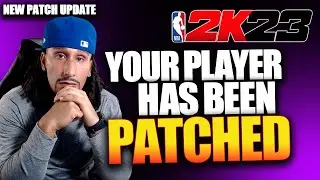 NBA 2K23 NEWS UPDATE | 2K PATCHED YOUR PLAYER BUILD | 2K23 PATCH UPDATE