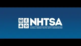 National Highway Traffic Safety Administration.
