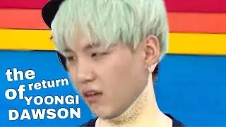 THE RETURN OF YOONGI DAWSON