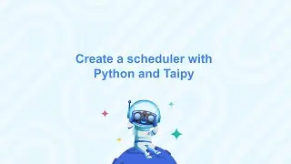 Create a Scheduler with Python and Taipy | Coding with Nylas | Episode 117