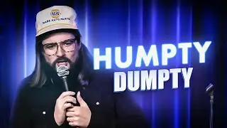 Humpty Dumpty     #shorts #humptydumpty #nurseryrhymes #standupcomedy #dustyslay