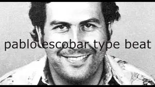 pablo escobar type beat