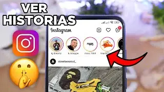 Cómo Ver Historias de INSTAGRAM sin que se den Cuenta 2023