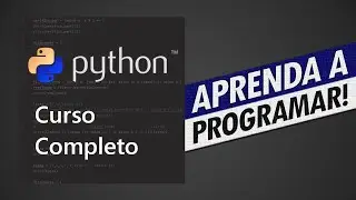 LINGUAGEM PYTHON: CHEGOU A HORA DE VOCÊ APRENDER